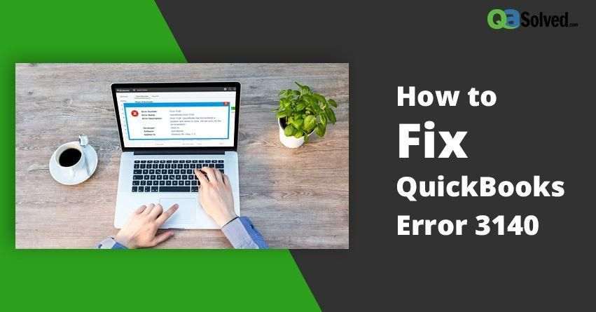 Quickbooks-error-3140 Quickbooks-error-3140
